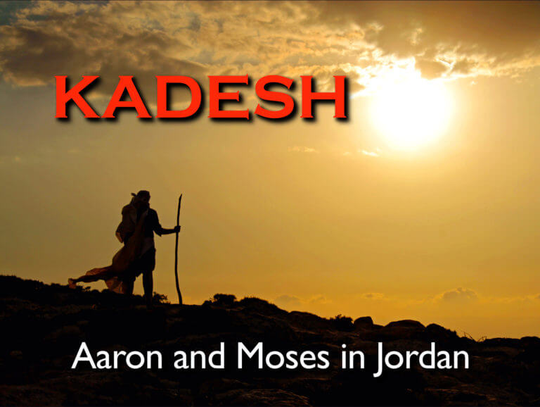 181015 Egyptology 15th Oct: Kadesh: Aaron and Moses in Jordan